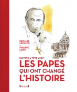Les papes qui ont changé l'Histoire
