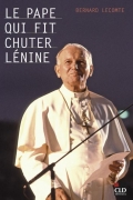 Le Pape qui fit chuter Lénine